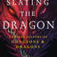 Slaying the Dragon: A Secret History of Dungeons & Dragons b