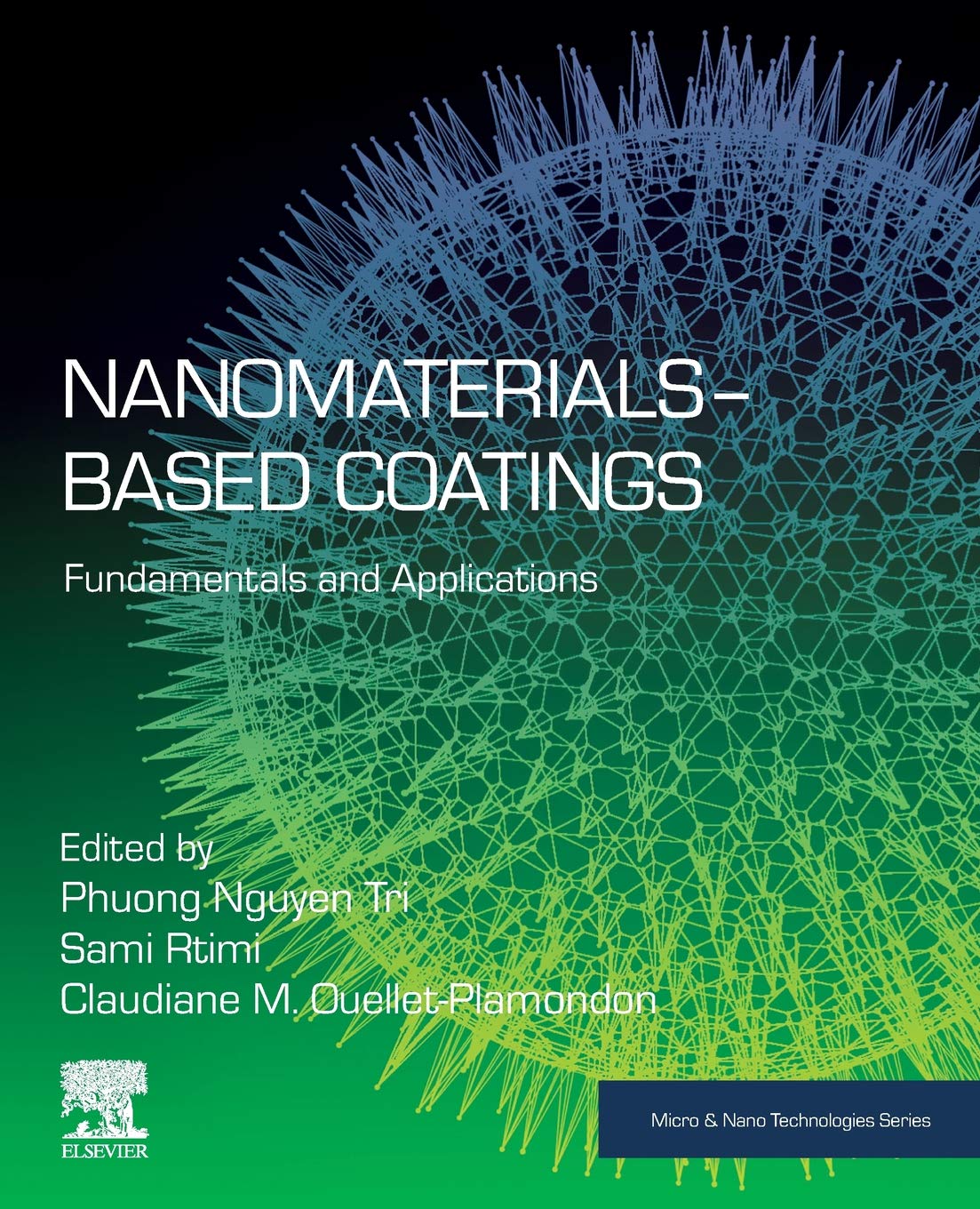 Nanomaterials-Based Coatings: Fundamentals and Applications (Micro and Nano Technologies)