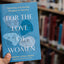 For the Love of Women: Uprooting and Healing Misogyny in America