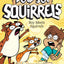 Boy Meets Squirrels (The Dead Sea Squirrels)
