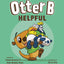 Otter B Helpful