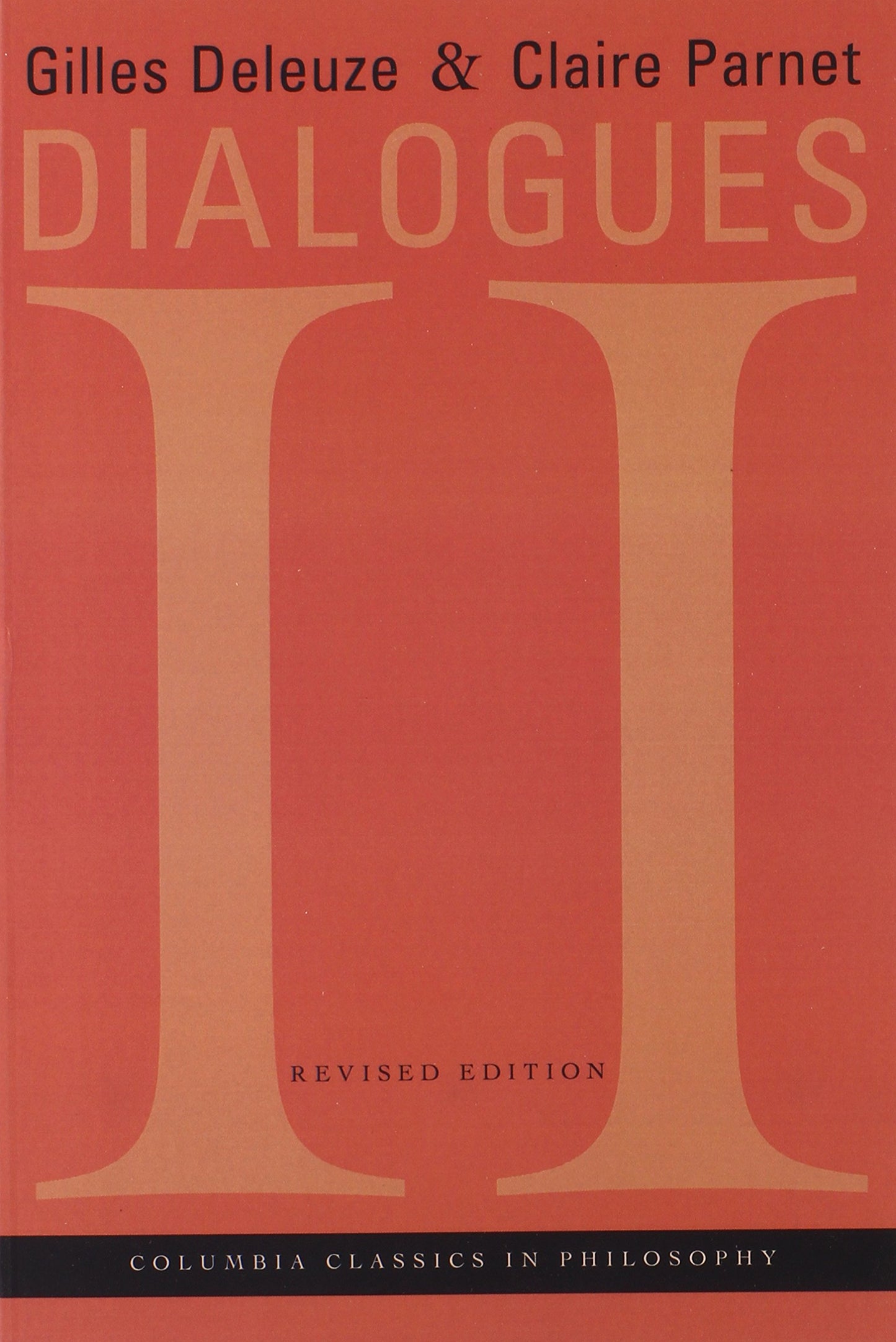 Dialogues II (European Perspectives: A Series in Social Thought and Cultur)