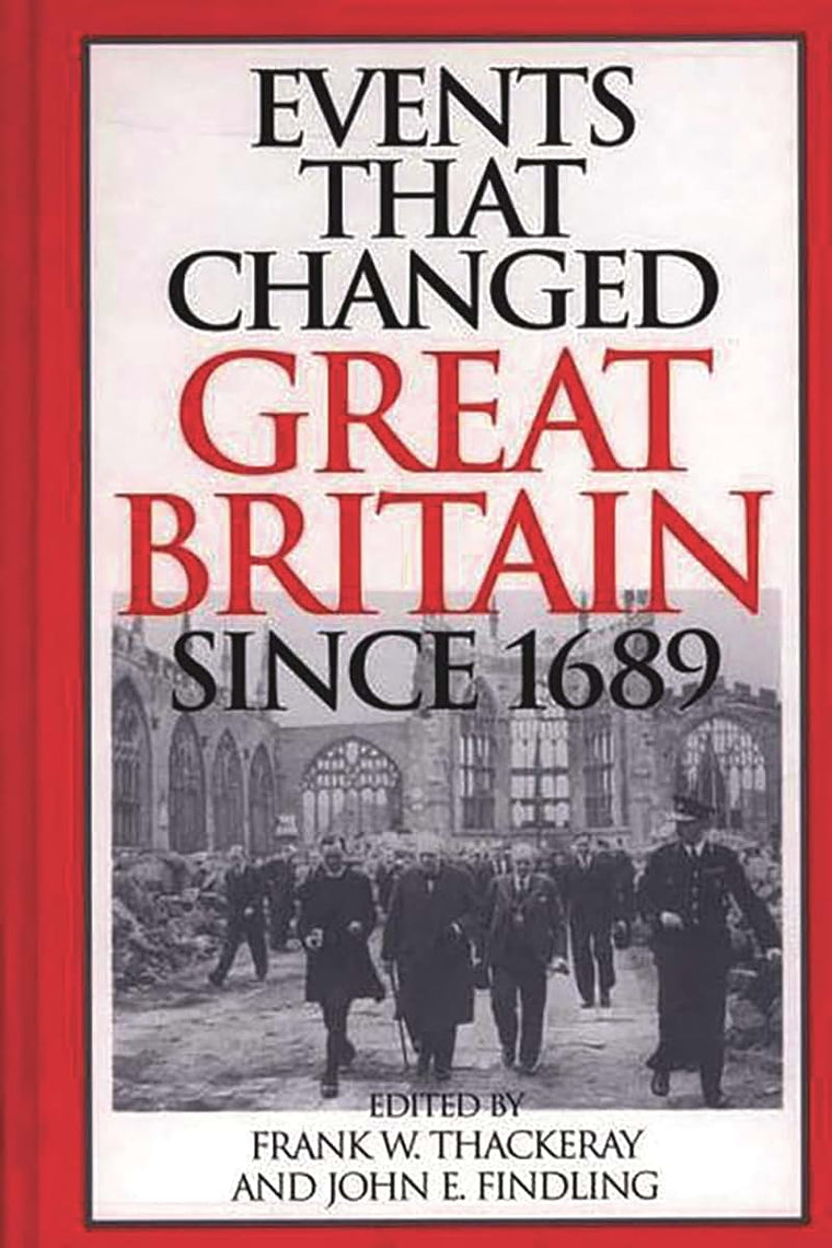 Events that Changed Great Britain Since 1689: