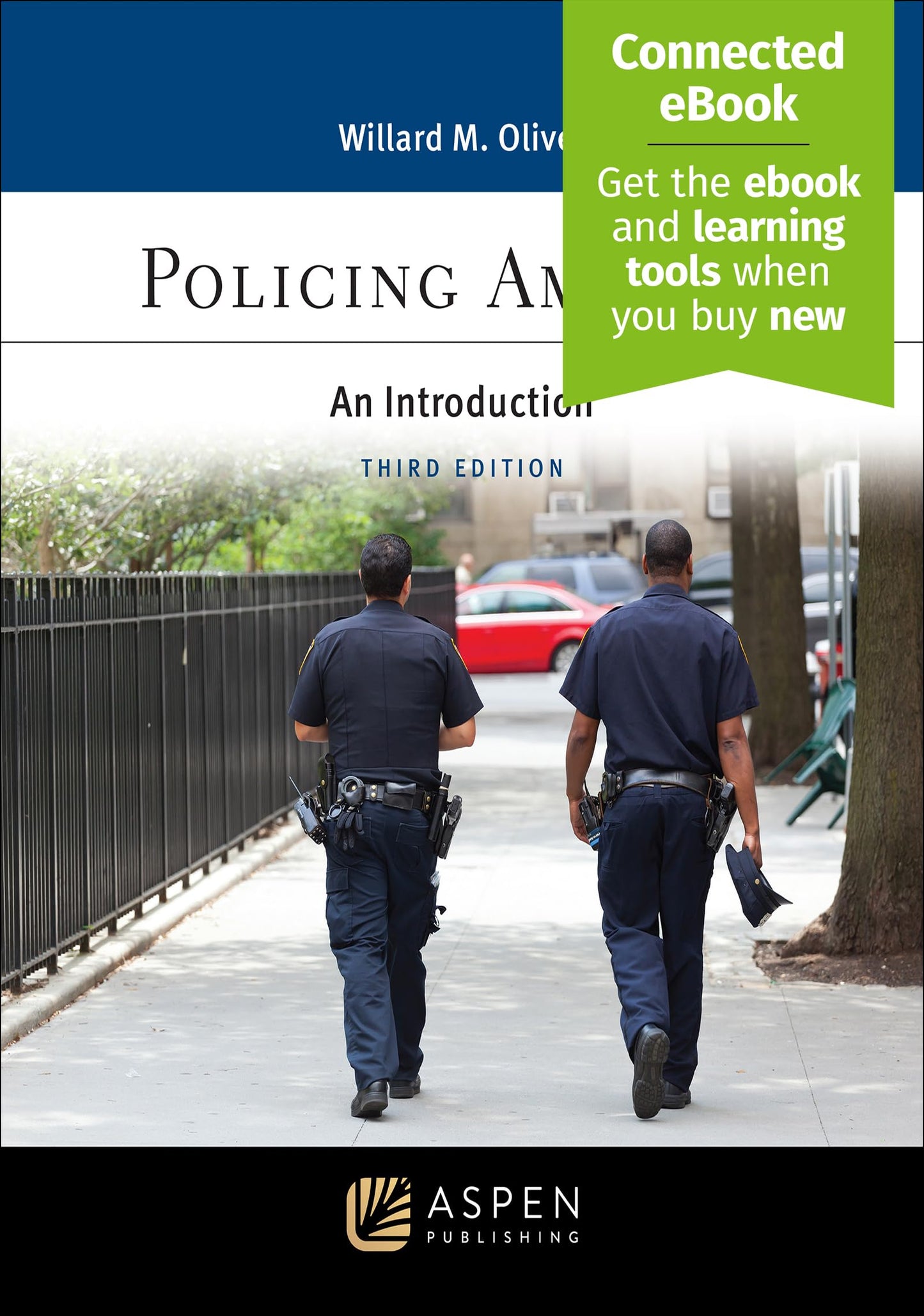 Policing America: An Introduction [Connected Ebook] (Aspen Criminal Justice)