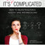 It's (Not That) Complicated: How to Relate to Guys in a Healthy, Sane, and Biblical Way
