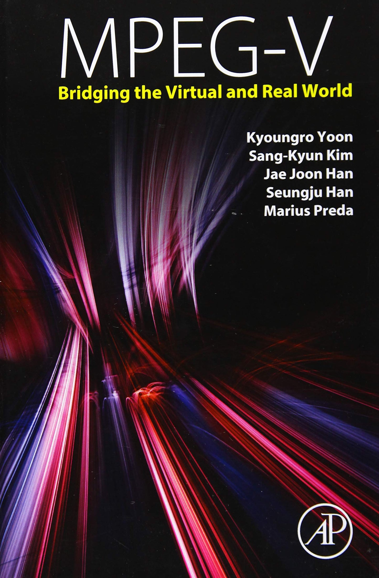 MPEG-V: Bridging the Virtual and Real World