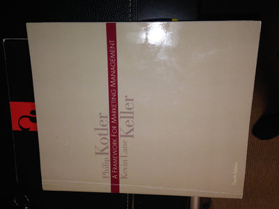 A Framework for Marketing Management by Kotler, Philip