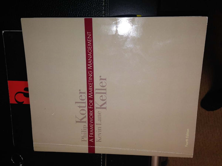 A Framework for Marketing Management by Kotler, Philip