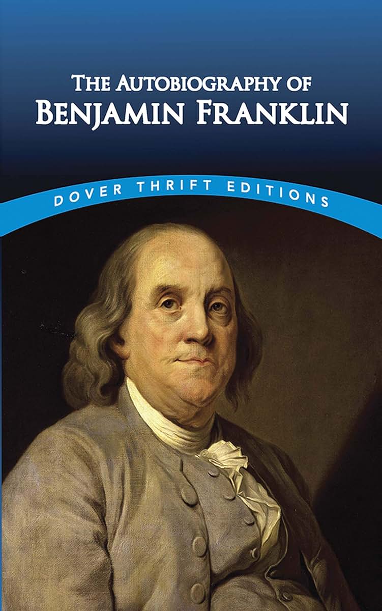 The Autobiography of Benjamin Franklin (Dover Thrift Edition
