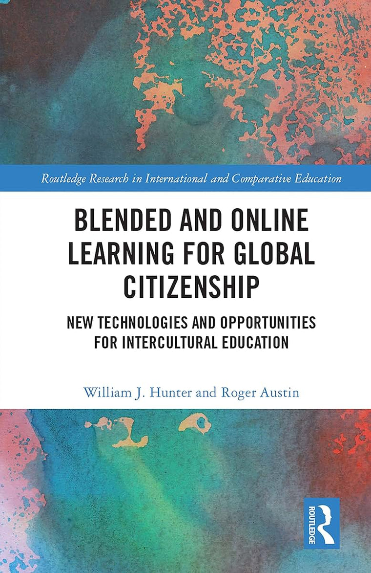 Blended and Online Learning for Global Citizenship (Routledge Research in International and Comparative Education)