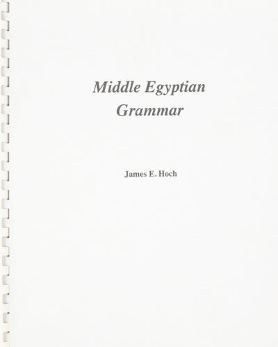 Middle Egyptian Grammar (SSEA Publication)