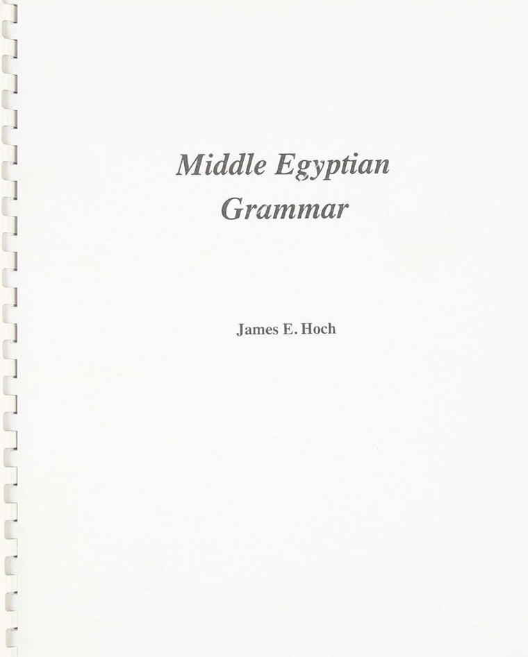 Middle Egyptian Grammar (SSEA Publication)