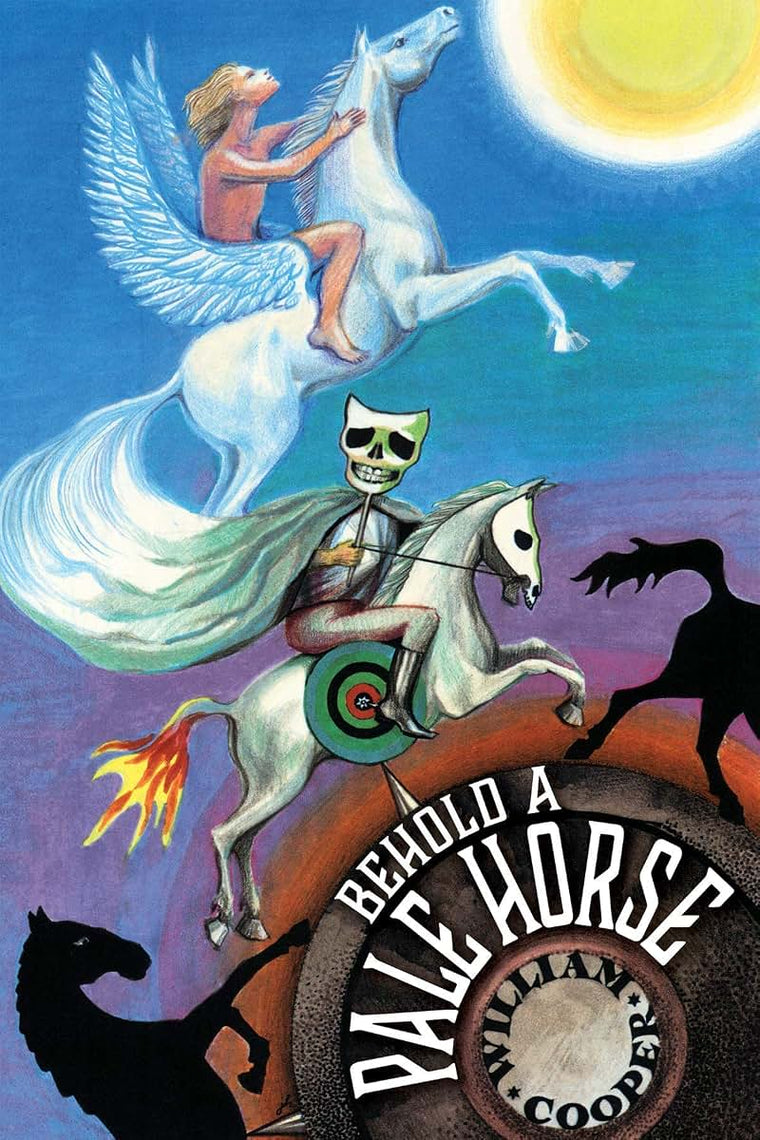 Behold a Pale Horse by Milton William Cooper