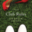 Club Rules: A Novel