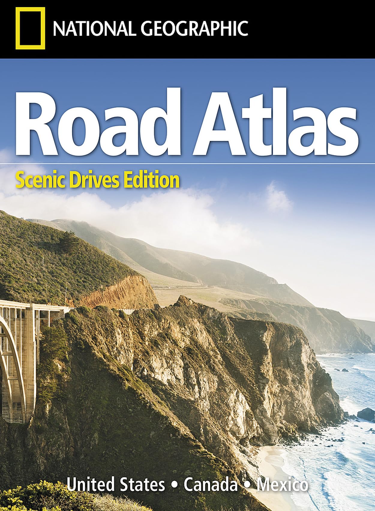 National Geographic Road Atlas 2027: Scenic Drives Edition [United States, Canada, Mexico]