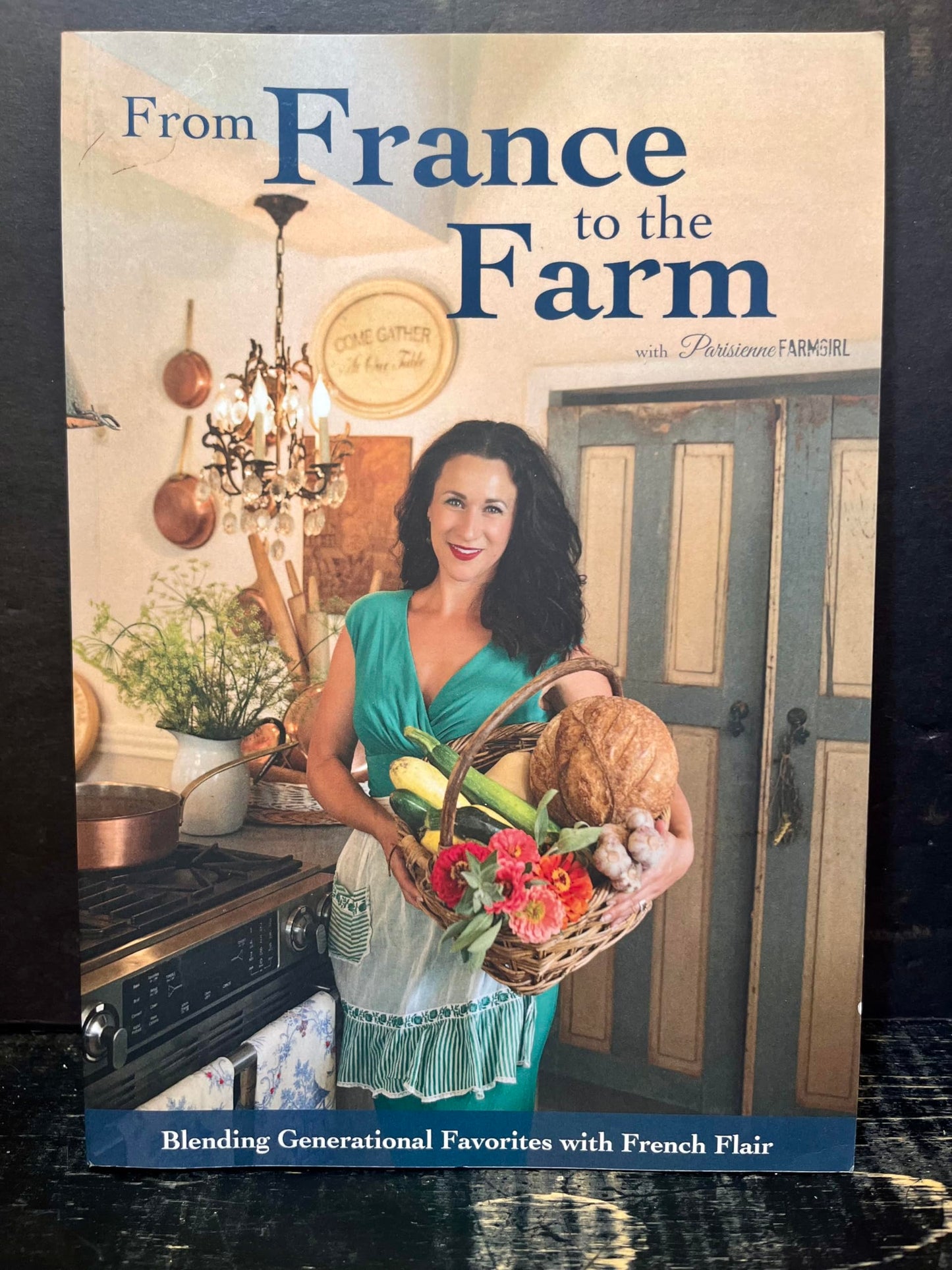 From France to the Farm: Blending Generational Favorites with French Flair