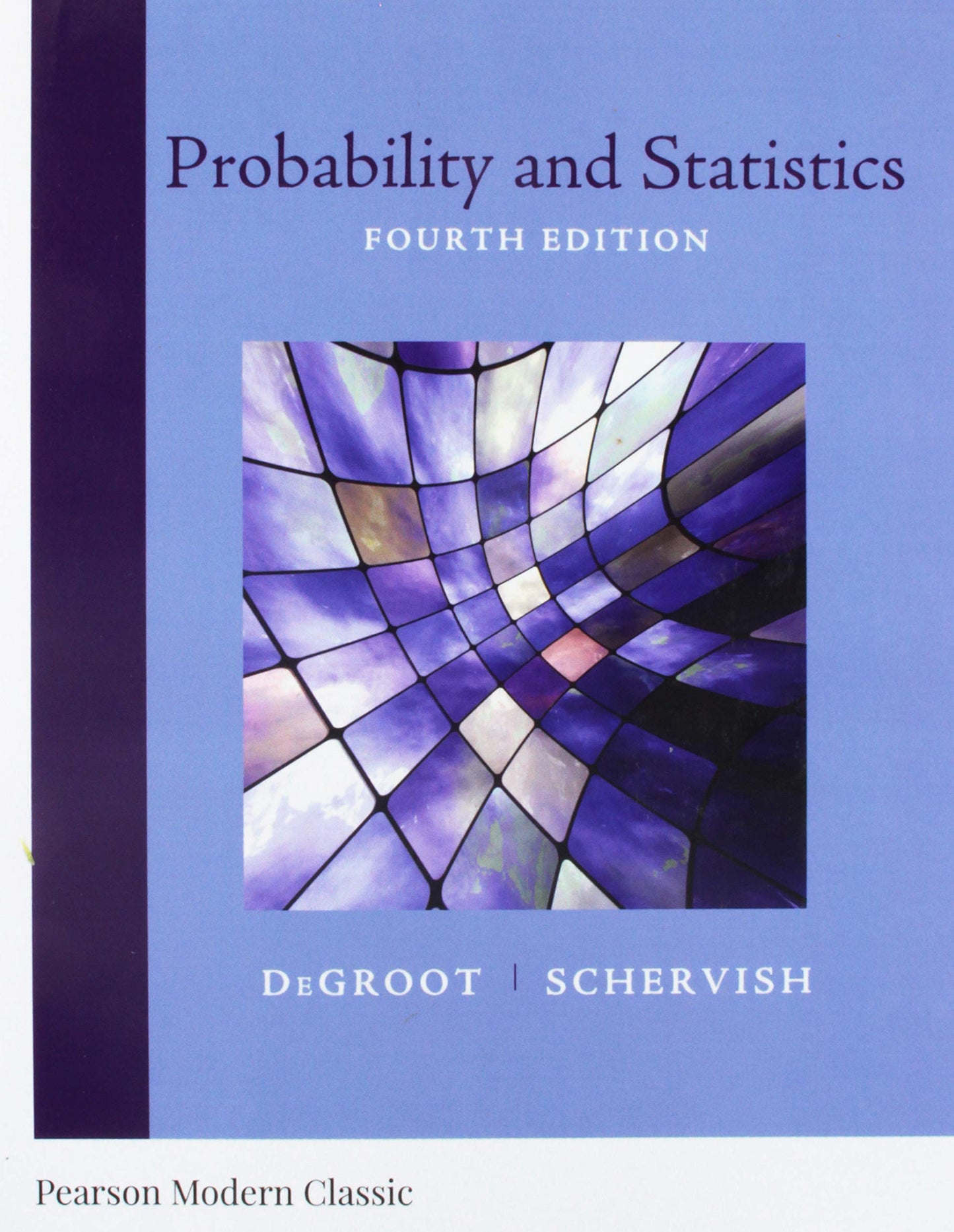 Probability and Statistics (Classic Version) (Pearson Modern