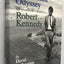 The Unfinished Odyssey of Robert Kennedy by Halberstam, Davi