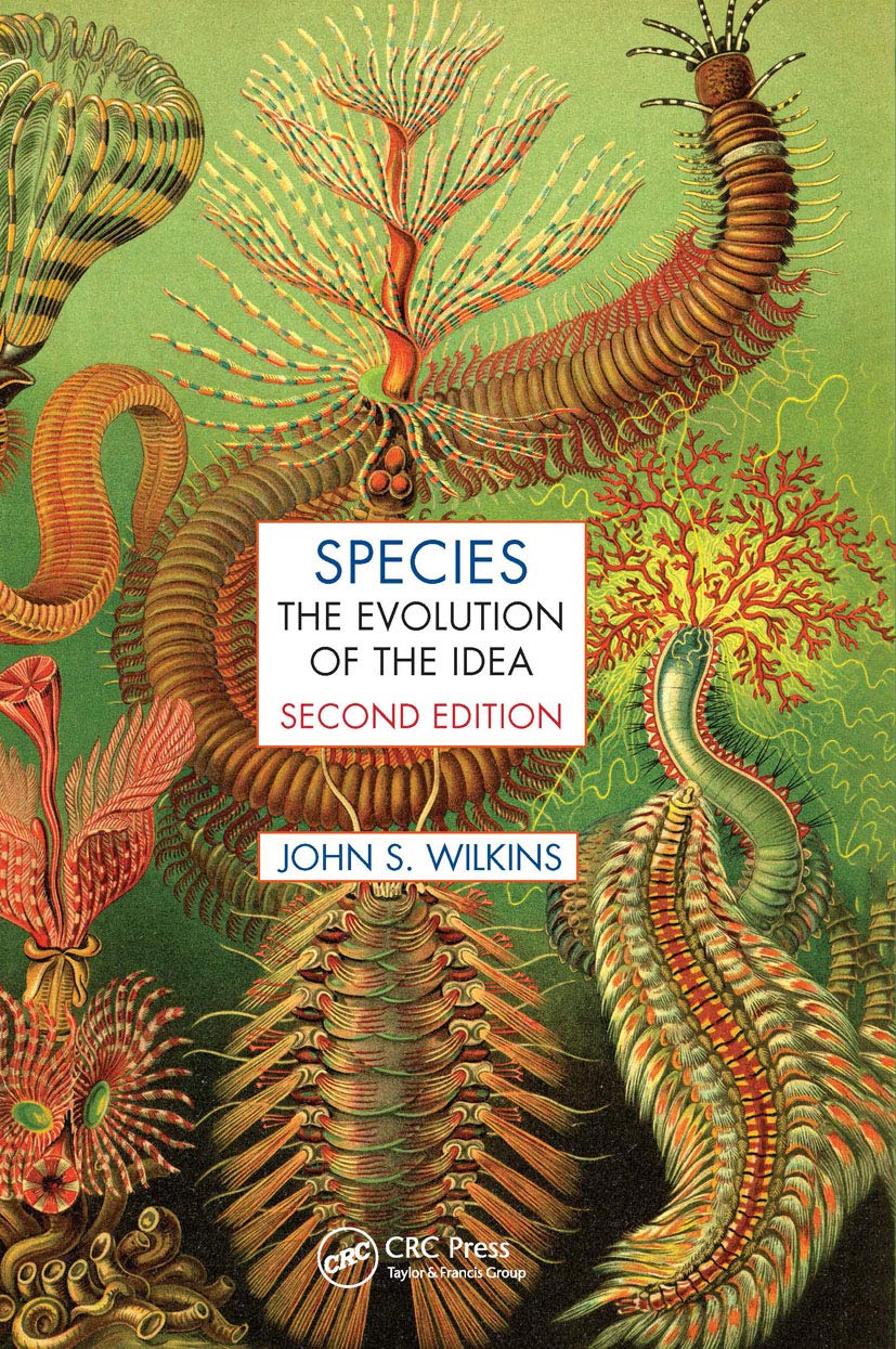 Species: The Evolution of the Idea, Second Edition (Species and Systematics)