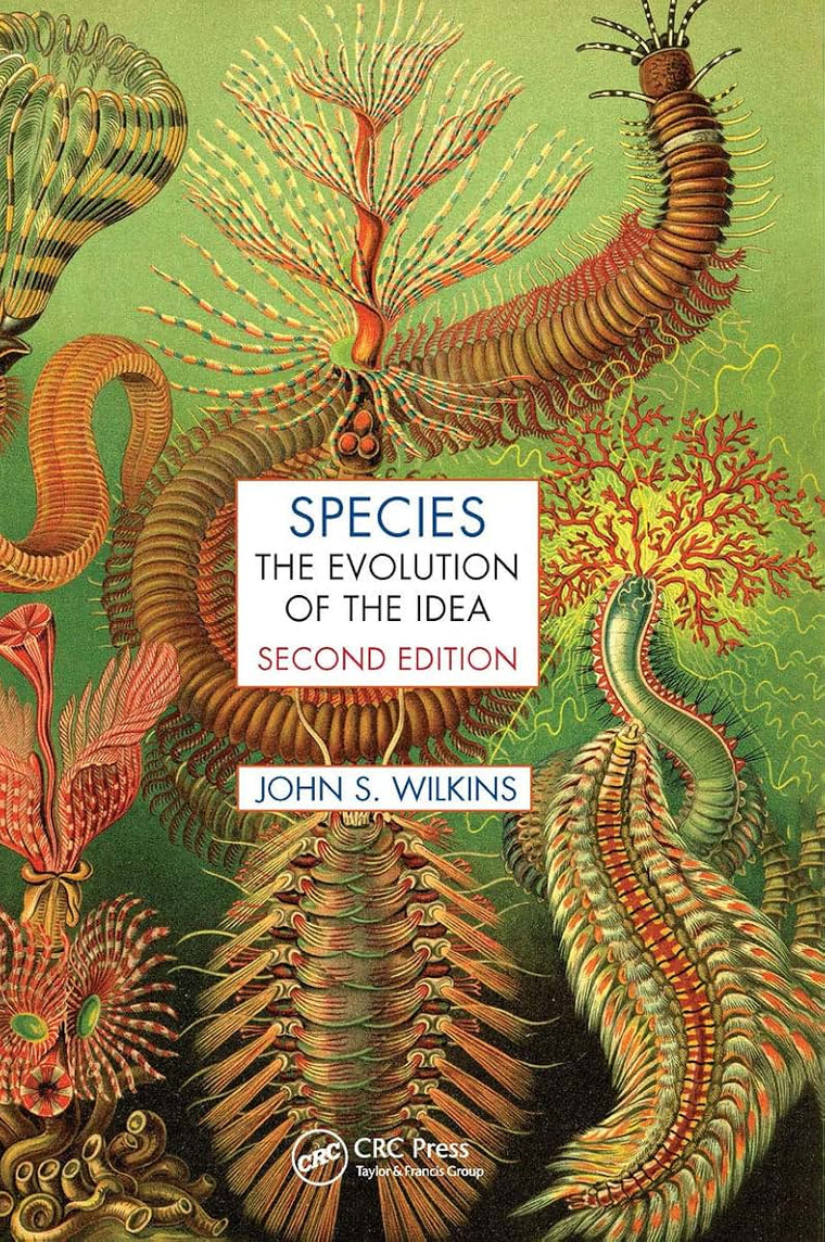 Species: The Evolution of the Idea, Second Edition (Species and Systematics)