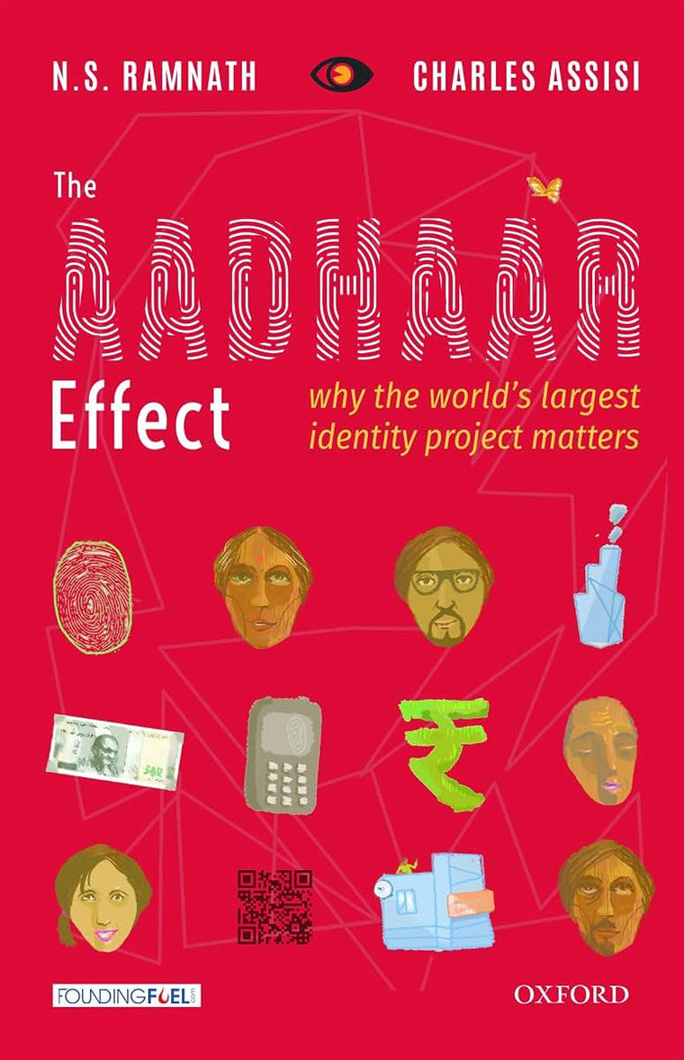 The Aadhaar Effect: Why the World's Largest Identity Project Matters