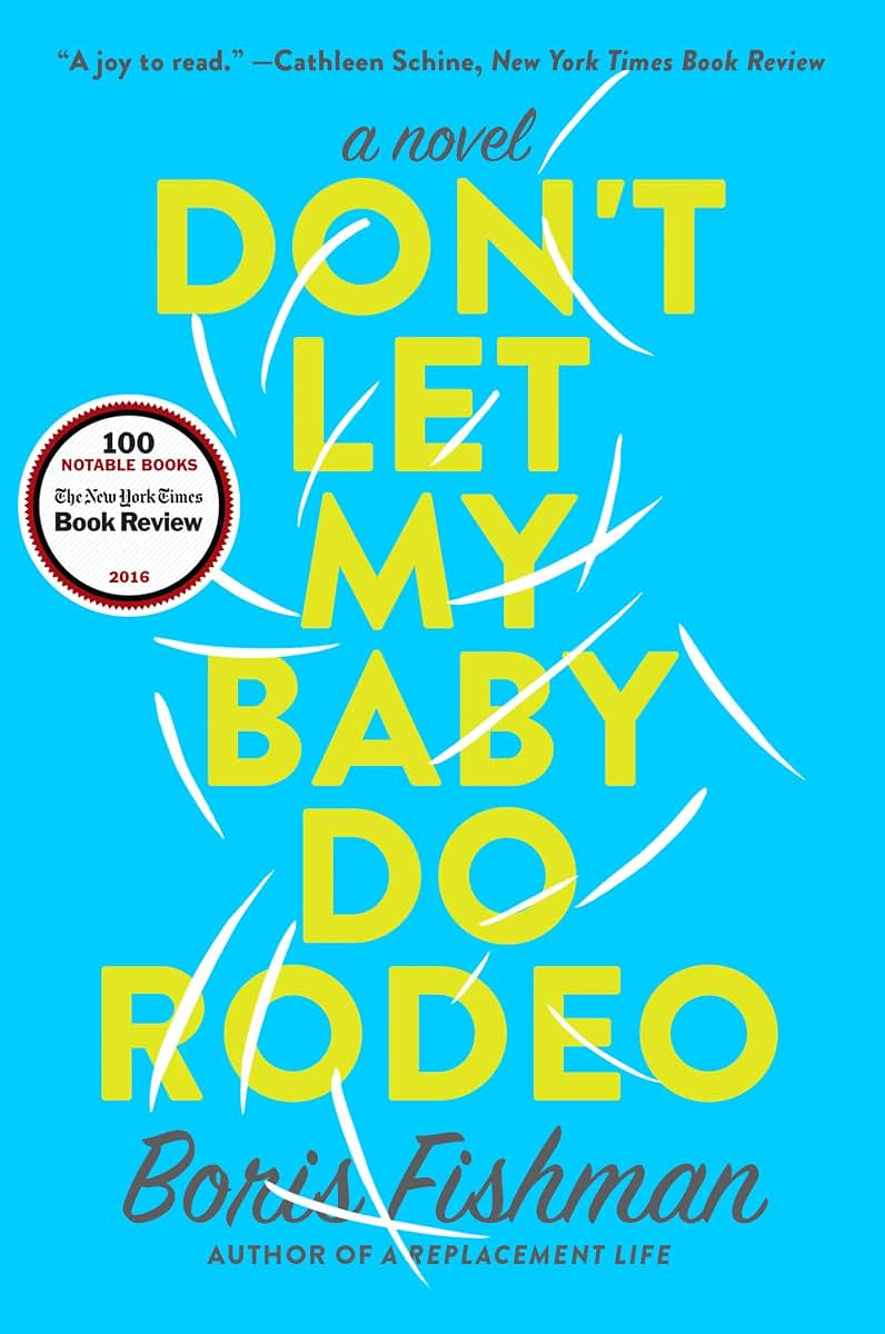 DONT LET MY BABY DO RODEO