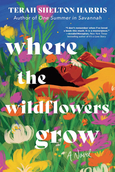 Where the Wildflowers Grow: A Heartfelt Novel of Hope and Healing