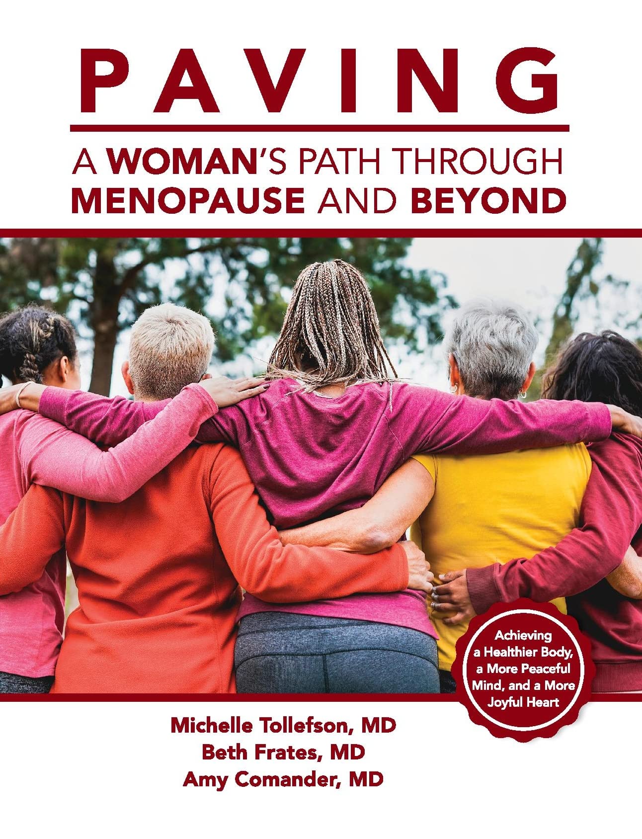 PAVING a Womans Path Through Menopause and Beyond