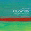 Education: A Very Short Introduction