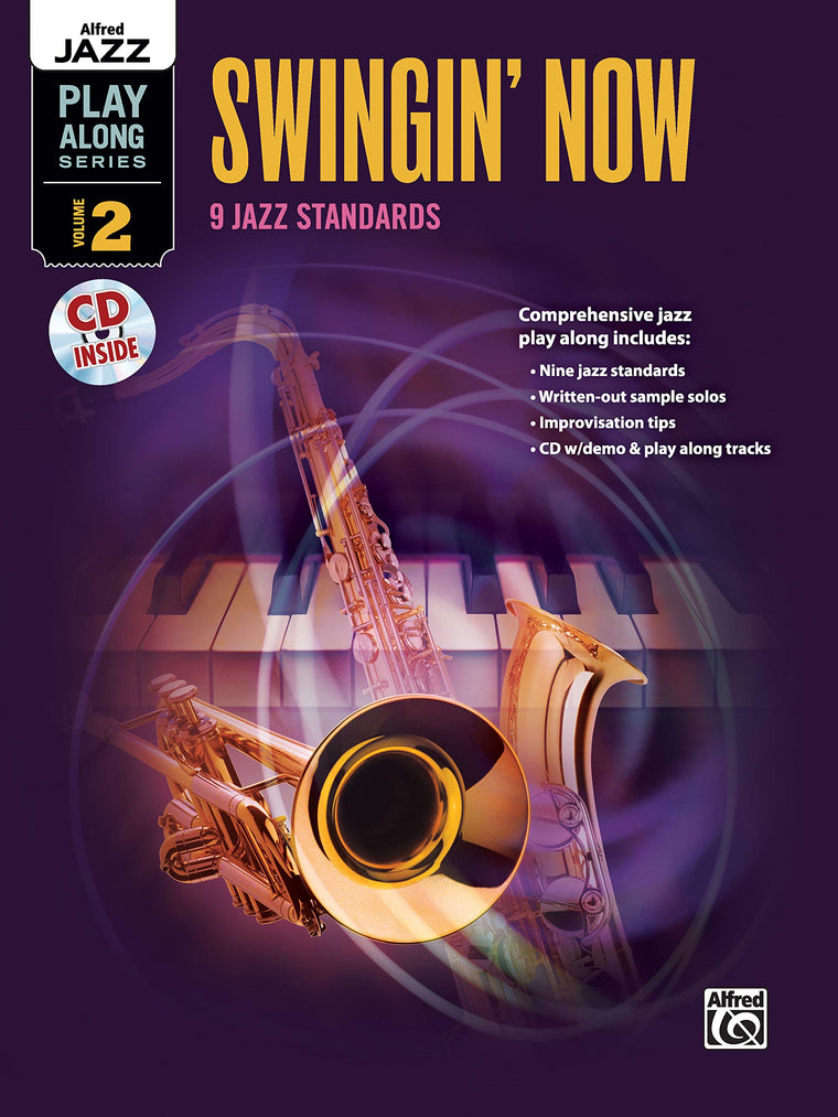Alfred Jazz Play-Along -- Swingin' Now, Vol 2: C, B-flat, E-flat & Bass Clef Instruments, Book & CD (Alfred Jazz Play-Along Series, Vol 2)