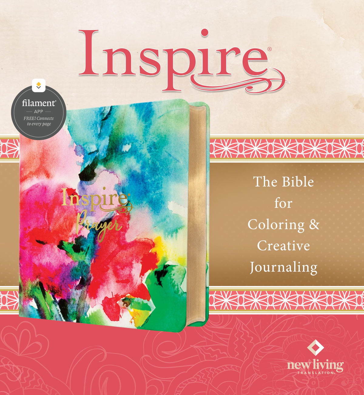 Inspire PRAYER Bible NLT, Filament Enabled (LeatherLike, Joyful Colors with Gold Foil Accents): The Bible for Coloring & Creative Journaling