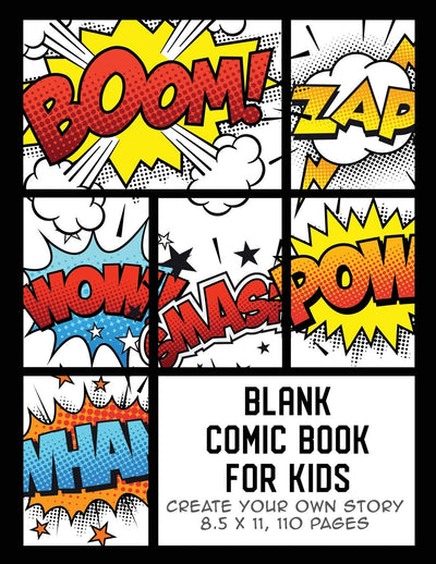Blank Comic Book for Kids: Create Your Own Story, Comics & Graphic Novels