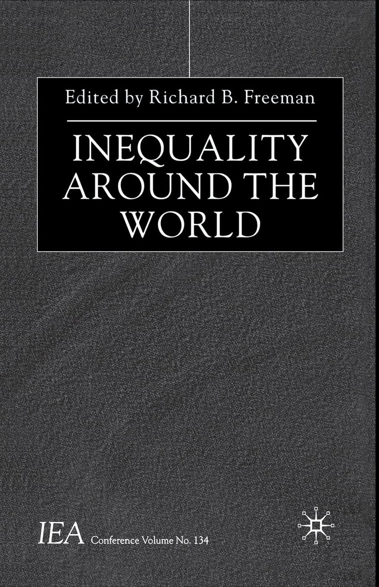 Inequality Around the World (International Economic Association Series)
