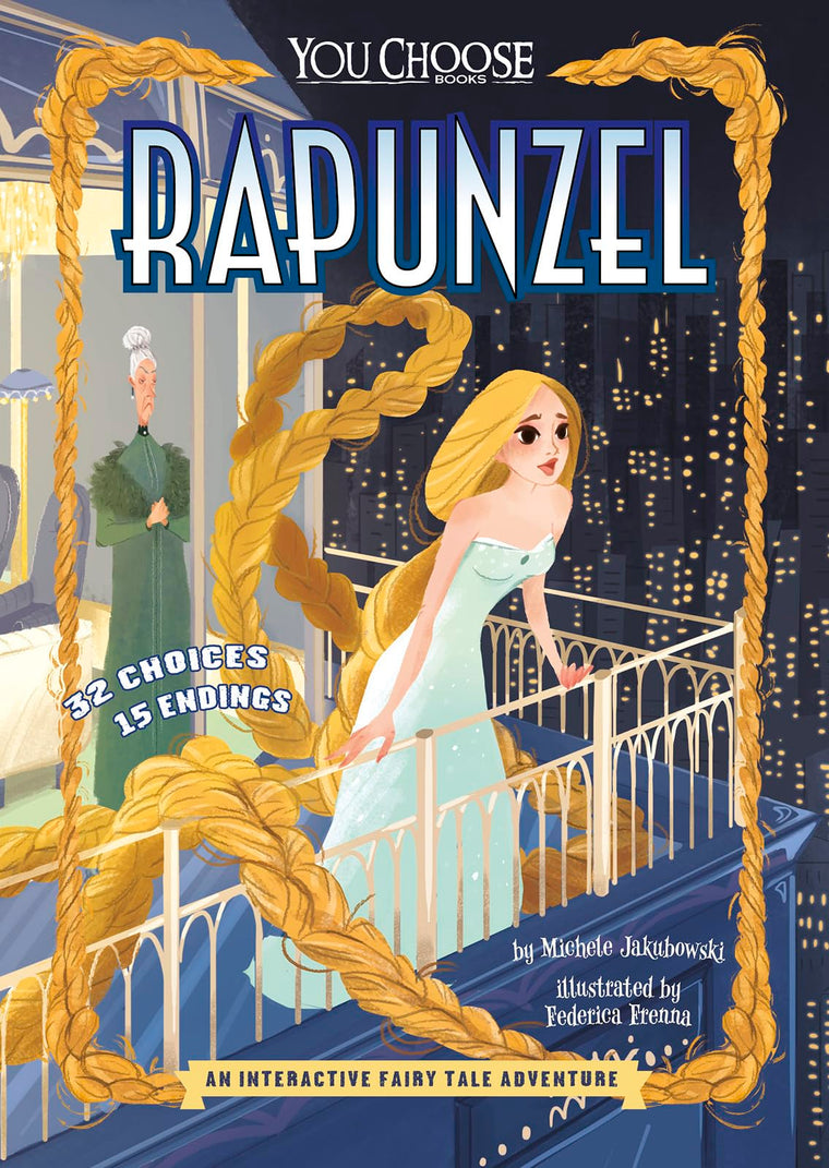 Rapunzel: An Interactive Fairy Tale Adventure (You Choose: Fractured Fairy Tales)