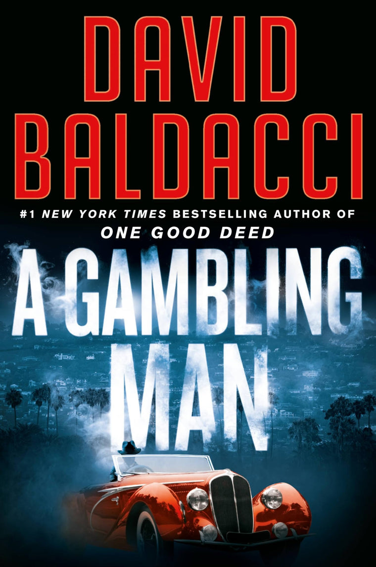 A Gambling Man (An Archer Novel, 2) by David Baldacci
