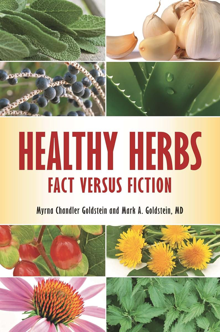 Healthy Herbs: Fact versus Fiction