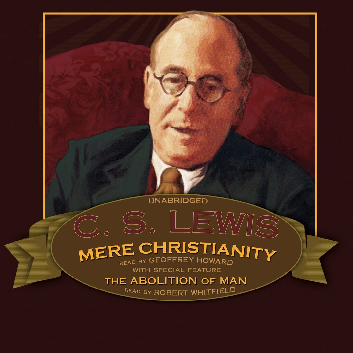 Mere Christianity: Abolition of Man (Bonus Feature)