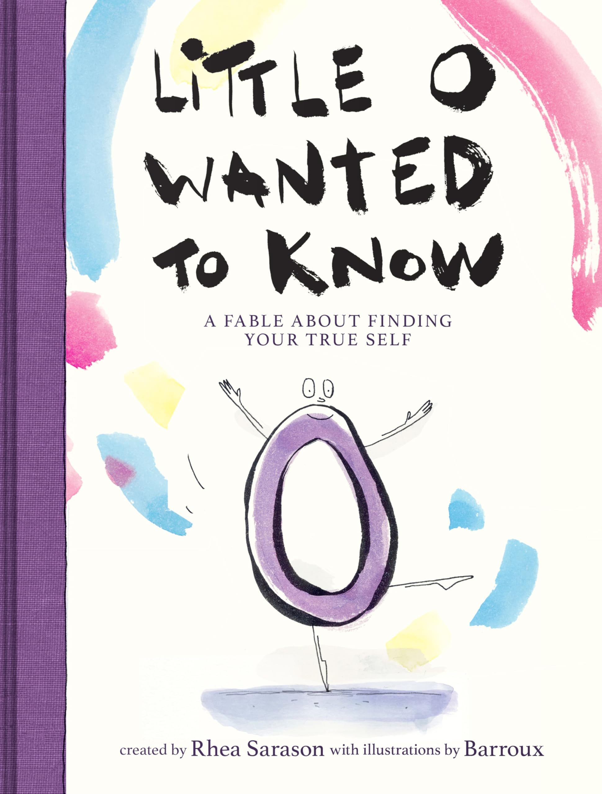 Little o Wanted to Know: A Fable About Finding Your True Self-A Rhyming Alphabet Story and TikTok Hit, For Kids (Ages 4-8)
