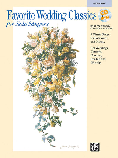 Favorite Wedding Classics for Solo Singers: Medium High Voice, Book & CD