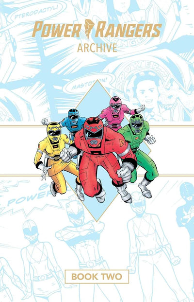 Power Rangers Archive Book Two Deluxe Edition HC (Power Rangers Archive, 2)