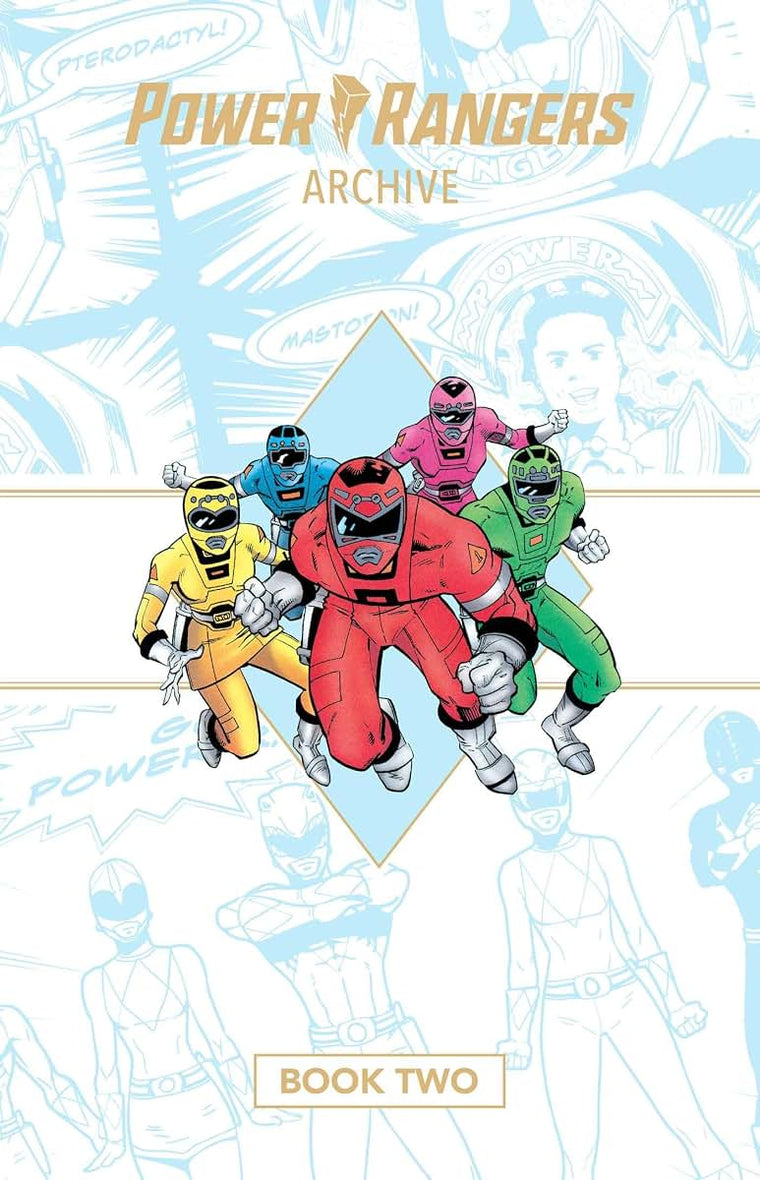 Power Rangers Archive Book Two Deluxe Edition HC (Power Rangers Archive, 2)