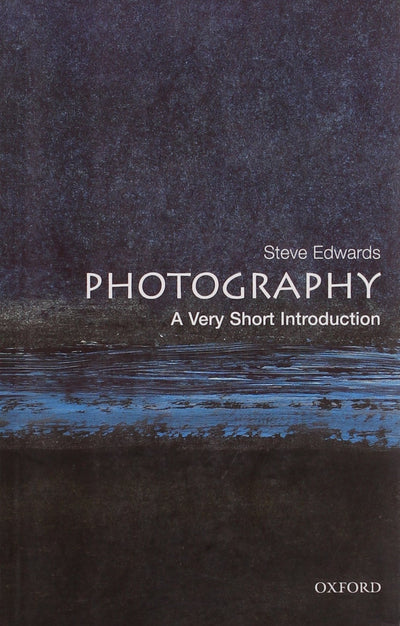 Photography: A Very Short Introduction (Very Short Introductions)