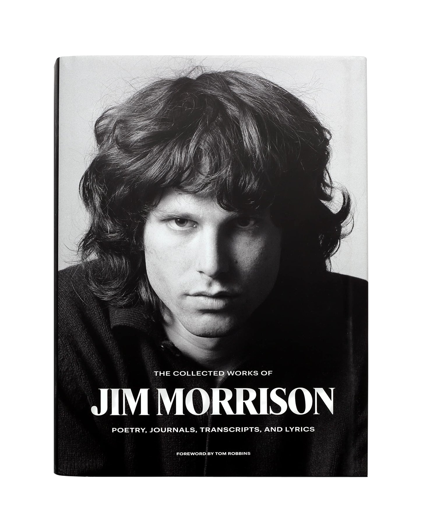 The Collected Works of Jim Morrison: Poetry, Journals, Trans