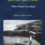 Diary of a Sea Captain's Wife: Tales of Santa Cruz Island