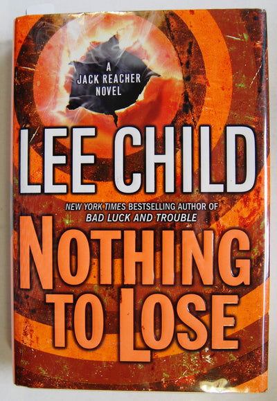 Nothing to Lose (Jack Reacher, No. 12) by Child, Lee