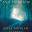 To Darkness and to Death (Fergusson/Van Alstyne Mysteries, 4)
