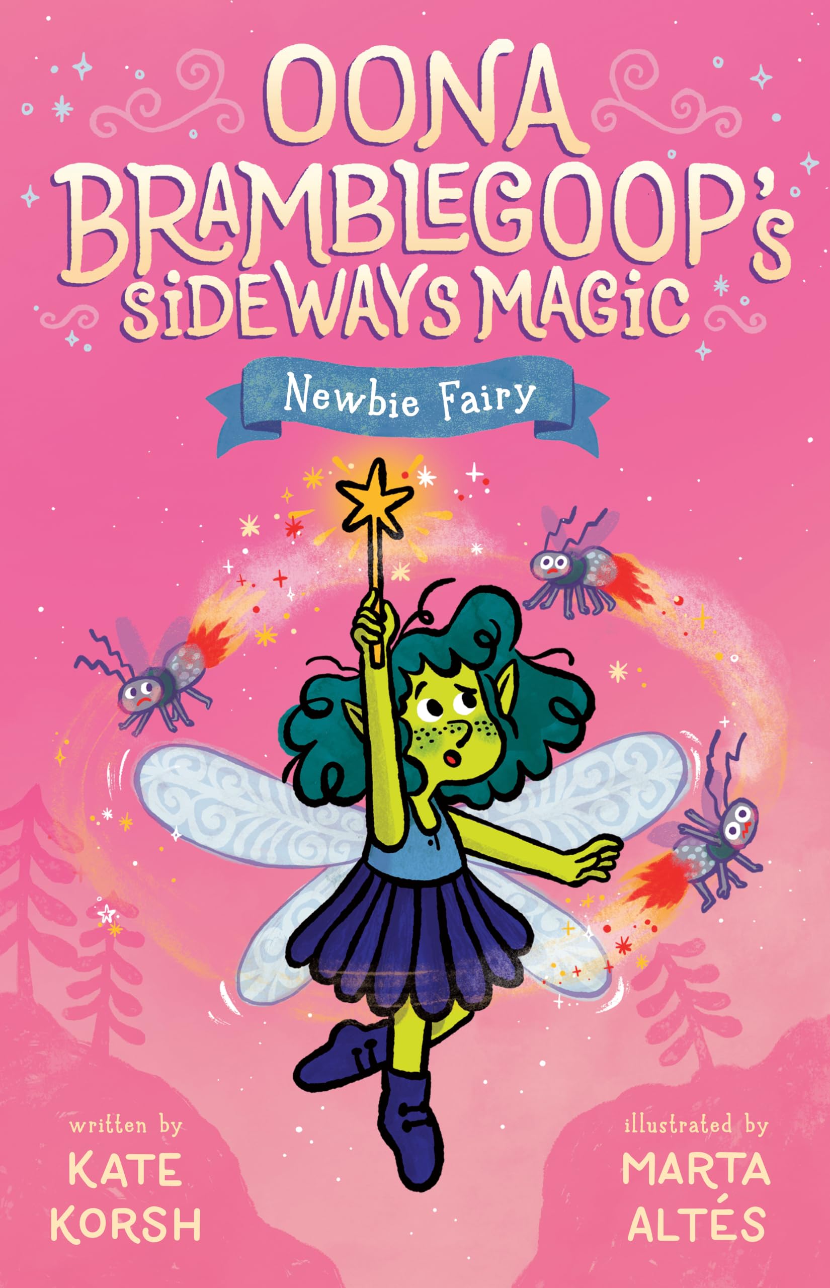 Newbie Fairy (Oona Bramblegoop's Sideways Magic)