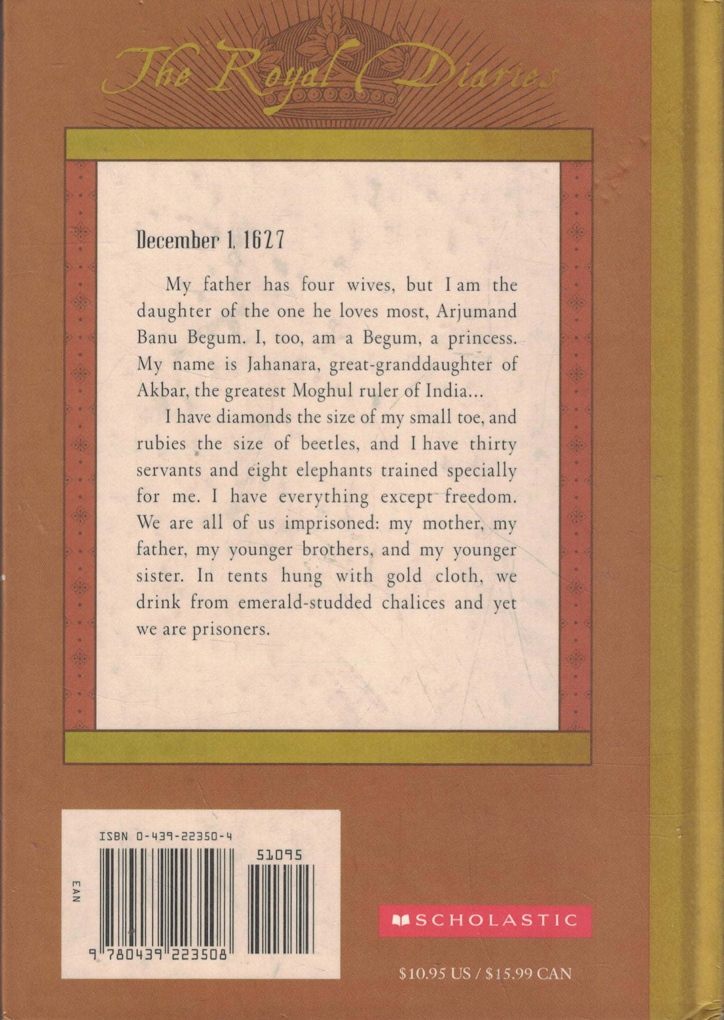 The Royal Diaries: Jahanara, Princess Of Princesses: India, 1627 (The Royal Diaries)