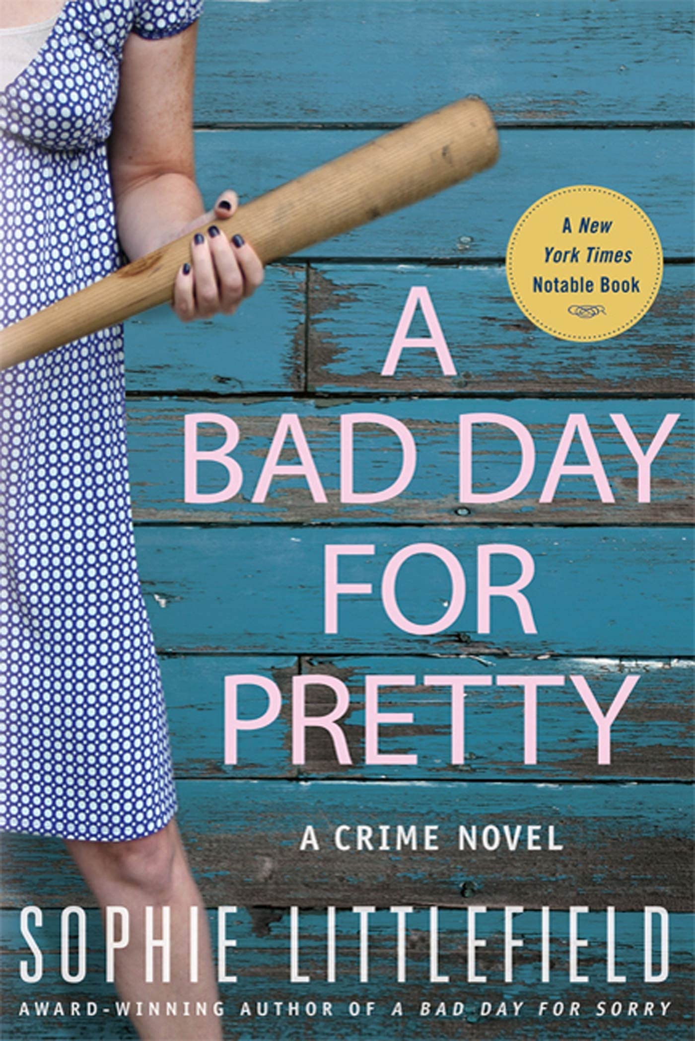 A Bad Day for Pretty: A Crime Novel (Stella Hardesty Crime Novels, 2)