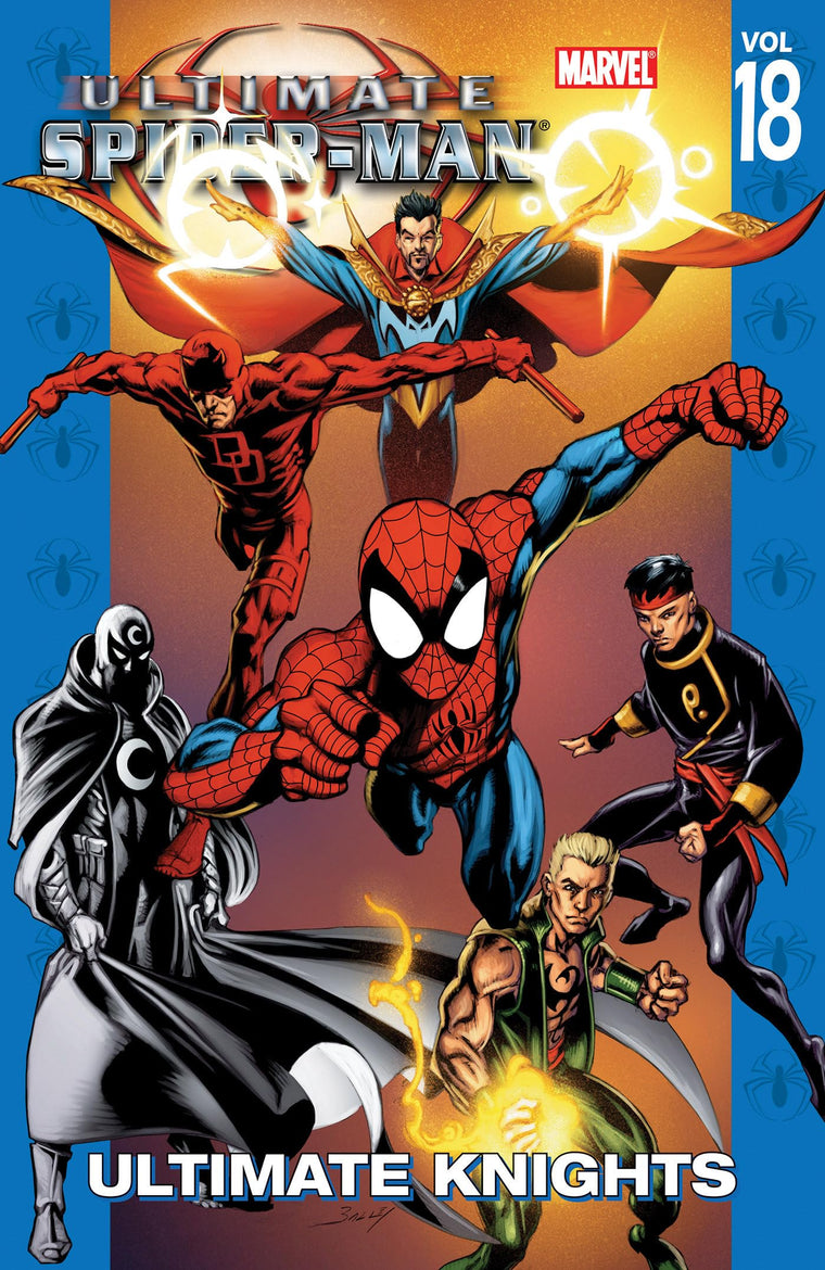 Ultimate Spider-Man Vol. 18: Ultimate Knights